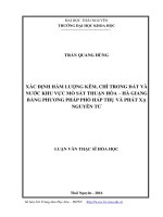 Xác định hàm lượng chì, kẽm trong đất và nước khu vực mỏ sắt Thuận Hòa – Hà Giang bằng phương pháp phổ hấp thụ và phát xạ nguyên tử (LV thạc sĩ)