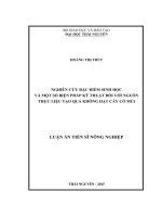 Nghiên cứu đặc điểm sinh học và một số biện pháp kỹ thuật đối với nguồn thực liệu tạo quả không hạt cây có múi (LA tiến sĩ)