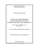 Vận dụng dạy phân hoá vào dạy học môn toán lớp 4 ở trường Tiểu học nước CHDCND Lào (LV thạc sĩ)