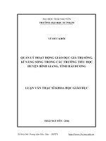 Quản lý hoạt động giáo dục giá trị sống, kỹ năng sống trong các trường Tiểu học huyện Bình Giang, tỉnh Hải Dương (LV thạc sĩ)