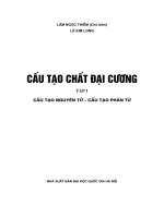Cấu tạo chất đại cương  tập 1, cấu tạo nguyên tử   cấu tạo phân tử 