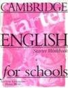Cambridge english for schools starter WB pdf