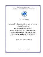 Giải pháp nâng cao lòng trung thành của khách hàng đối với thương hiệu way cổ phần dệt may đầu tư thương mại thành công thông qua ứng dụng marketing trực tuyến 