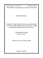 Nghiên cứu đặc điểm lâm sàng, chẩn đoán điện và kết quả điều trị hội chứng Guillain – Barré bằng phương pháp thay huyết tương (TT)