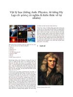 Vật lý học (tiếng anh  physics, từ tiếng hy lạp cổ  φύσις có nghĩa là kiến thức về tự nhiên)