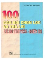 100 câu hỏi chọn lọc về di truyền và biến dị