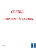 chuong 3 cơ sở lý THUYẾT cắt gọt KIM LOẠI