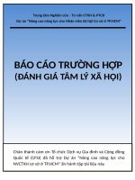Tài liệu công tác xã hội báo cáo trường hợp (đánh giá tâm lý xã hội) 