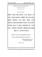 Phân tích nội dung, xây dựng tư liệu tham khảo, thiết kế bài học theo hướng lấy học sinh làm trung tâm nhằm nâng cao chất lượng dạy và học chương II Cảm ứng trong chương trình SGK Sinh học 11 (Khóa luận tốt nghiệp)