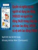 Quyền và nghĩa vụ của người sử dụng lao động và người lao động trong công tác an toàn lao động và về sinh lao động