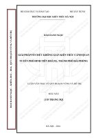 Giải pháp tổ chức không gian kiến trúc cảnh quan tuyến phố đinh tiên hoàng, thành phố hải phòng (tt) 