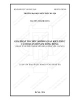 Giải pháp tổ chức không gian kiến trúc cảnh quan bờ sông nam sông hồng(đoạn từ đường thanh niên đến lương yên hà nội) (tt)