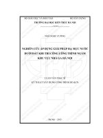 Nghiên cứu áp dụng giải pháp hạ mực nước dưới đất khi thi công công trình ngầm khu vực nhà ga hà nội (tt)