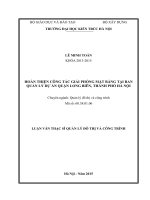 Hoàn thiện công tác giải phóng mặt bằng tại ban quản lý dự án quận long biên, thành phố hà nội (tt)