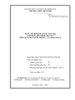 SKKN dùng mô hình để giảng dạy bài  “lợi dụng địa hình, địa vật” môn giáo dục quốc phòng   an ninh lớp 12 