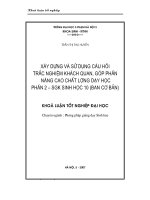 Xây dựng và sử dụng câu hỏi trắc nghiệm khách quan, góp phần nâng cao chất lượng dạy học phần 2  SGK sinh học 10 (Khóa luận tốt nghiệp)