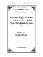 Soạn thảo câu hỏi trắc nghiệm phần Cơ chế di truyền và biến dị  SGK Sinh học 12 cơ bản dùng cho việc kiểm tra đánh giá học sinh trung học phổ thông (Khóa luận tốt nghiệp)