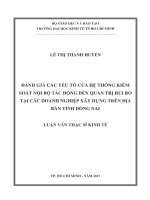 Đánh giá các yếu tố của hệ thống kiểm soát nội bộ tác động đến quản trị rủi ro tại các doanh nghiệp xây dựng trên địa bàn tỉnh Đồng Nai