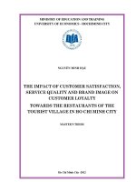 The impact of customer satisfaction, service quality and brand image on customer loyalty towards the restaurants of the tourist village in ho chi minh city 