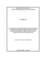 Các yếu tố ảnh hưởng đến mức độ hài lòng của bệnh nhân nội trú đối với chất lượng khám chữa bệnh tại bệnh viện đa khoa thị xã duyên hải, tỉnh trà vinh 