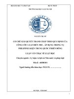 CƠ CHẾ GIẢI QUYẾT TRANH CHẤP THEO QUY ĐỊNH của CÔNG ước LUẬT BIỂN 1982 – áp DỤNG TRONG vụ PHILIPINES KIỆN TRUNG QUỐC ở BIỂN ĐÔNG 