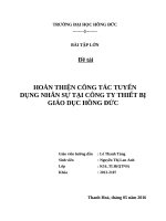 bài tập lớn đề tài HOÀN THIỆN CÔNG TÁC TUYỂN DỤNG NHÂN SỰ TẠI CÔNG TY THIẾT BỊ GIÁO DỤC HỒNG ĐỨC