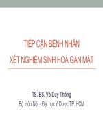 bài giảng TIẾP cận BỆNH NHÂN xét NGHIỆM SINH HOÁ GAN mật