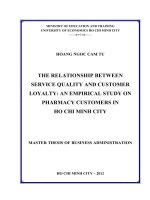 The relationship between service quality and customer loyalty an empirical study on pharmasy customrrs in ho chi minh city luận văn thạc sĩ 