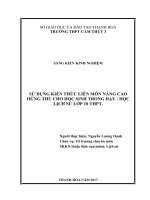 Sử dụng kiến thức liên môn nâng cao hứng thú cho học sinh trong dạy   học lịch sử lớp 10 THPT 