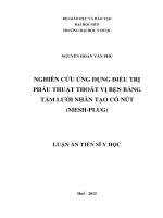 NGHIÊN CỨU ỨNG DỤNG ĐIỀU TRỊ PHẪU THUẬT THOÁT VỊ BẸN BẰNG TẤM LƯỚI NHÂN TẠO CÓ NÚT (MESHPLUG) (LA tiến sĩ)