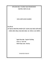 Sử dụng phương pháp góc vào giảng dạy bài liên kết hóa học SGK hóa 10 nâng cao THPT 