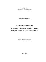 NGHIÊN CỨU NỒNG ĐỘ TGFbeta1 VÀ hsCRP HUYẾT THANH Ở BỆNH NHÂN BỊ BỆNH THẬN MẠN (LA tiến sĩ)
