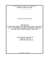 Sử dụng hệ thống câu hỏi để phát huy tính tích cực và chủ động cho học sinh trong dạy học lịch sử 12  phần lịch sử việt nam 