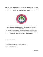 A STUDY ON THE ASSESSMENT OF ATTITUDE AND FACTORS AFFECTING JOB SATISFACTION AMONG NURSES WORKING IN EMERGENCY ROOM OF AaBET AND ALERT HOSPITALS, ADDIS ABABA 