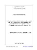 Nâng cao chất lượng giáo dục tuyên truyền học tập và làm theo tấm gương đạo đức Hồ Chí Minh cho cán bộ, đảng viên thành phố Sông Công, tỉnh Thái Nguyên (LV thạc sĩ)