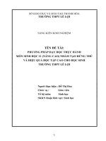 Phương pháp dạy học thực hành môn sinh học 11 (nâng cao) nhằm tạo hứng thú và hiệu quả học tập cao cho học sinh trường THPT lê lợi 