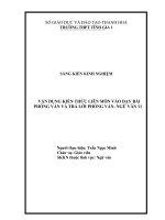 Vận dụng kiến thức liên môn vào dạy bài phỏng vấn và trả lời phỏng vấn   ngữ văn 11 