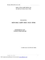 BÀI GIẢNG  Kiến trúc máy tính (Nguyễn Duy Minh)