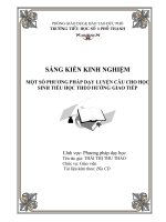 sáng kiến kinh nghiệm Một số phương pháp dạy luyện câu cho học sinh Tiểu học theo hướng giao tiếp.