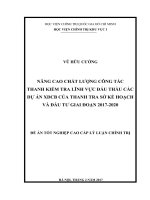 Nâng cao chất lượng công tác thanh tra kiểm tra trong lĩnh vực đấu thầu các dự án xây dựng cơ bản của Thanh tra Sở Kế hoạch và Đầu tư Lào Cai  giai đoạn 2017 2020