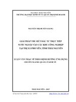 Giải pháp thu hút đầu tư trực tiếp nước ngoài vào các khu công nghiệp tại Thị xã Phổ Yên, tỉnh Thái Nguyên (LV thạc sĩ)