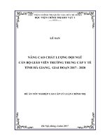 NÂNG CAO CHẤT LƯỢNG ĐỘI NGŨ  CÁN BỘ GIÁO VIÊN TRƯỜNG TRUNG CẤP Y TẾ TỈNH HÀ GIANG,  GIAI ĐOẠN 2017  2020