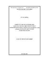 Nghiên cứu một số cơ sở khoa học làm căn cứ đề xuất biện pháp kỹ thuật nuôi dưỡng rừng keo lá tràm (acacia auriculiformis a cinn ex benth) làm nguyên liệu ván dăm ở tỉnh thái nguyên 