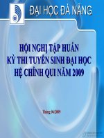 HỘI NGHỊ TẬP HUẤN KỲ THI TUYỂN SINH ĐẠI HỌC HỆ CHÍNH QUI NĂM 2009