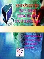 Kịch Bản Dạy Học Bài 21: Mạng Thông Tin Toàn Cầu Internet (2,0,0)