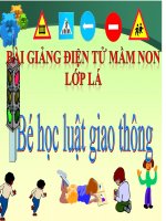 Bài giảng điện tử mầm non đề tài bé học luật giao thông (lớp lá) 