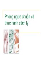BÀI GIẢNG Phòng ngừa chuẩn và thực hành cách ly