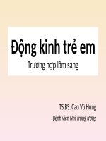BÀI GIẢNG Động kinh trẻ em Trường hợp lâm sàng