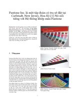 Pantone inc  là một tập đoàn có trụ sở đặt tại carlstadt, new jersey, hoa kỳ 1 nó nổi tiếng với hệ thống khớp màu pantone