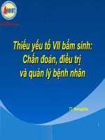 Thiếu yếu tố VII bẩm sinh: Chẩn đoán, điều trị và quản lý bệnh nhân